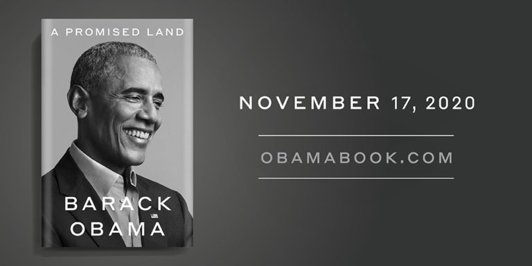 Barack Obama’s Memoir Coming Two Weeks After Election: 768 Page “A Promised Land” Will Have Second Volume Later