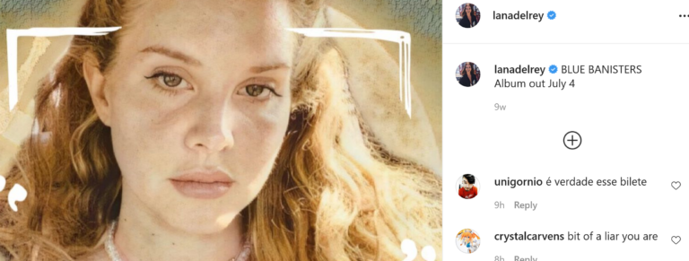 Um, It’s July 5th, Where is Lana Del Rey’s “Blue Banisters” Album? Did She Forget She Said July 4th Release?