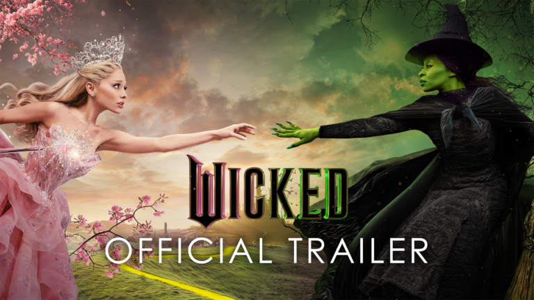 “Wicked”: Here’s the Trailer for Part 1 of the Much Anticipated Musical — Oscar Contender?